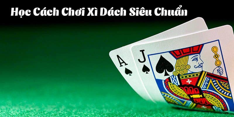 Học quy tắc nhớ bài trong game xì dách